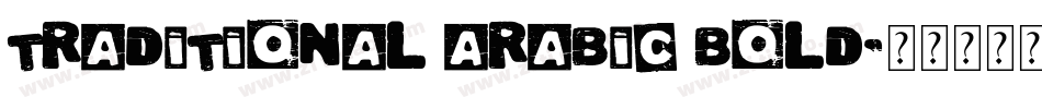 Traditional Arabic Bold字体转换